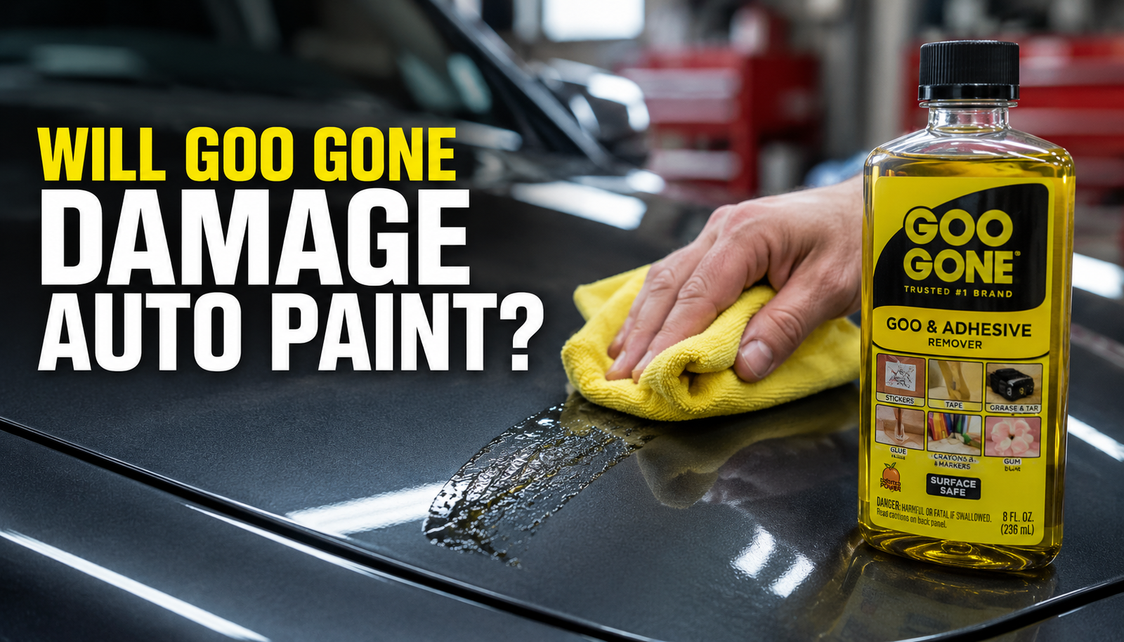 Will Goo Gone Damage Auto Paint?