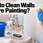 How to Clean Walls Before Painting